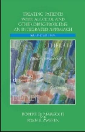 Margolis / Zweben | Treating Patients with Alcohol and Other Drug Problems: An Integrated Approach | Buch | 978-1-4338-0965-1 | sack.de