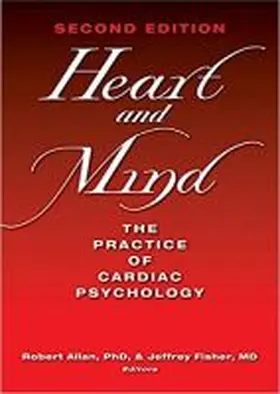 Allan / Fisher |  Heart and Mind: The Practice of Cardiac Psychology | Buch |  Sack Fachmedien