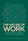 Ford / Hollenbeck / Ryan |  The Nature of Work: Advances in Psychological Theory, Methods, and Practice | Buch |  Sack Fachmedien