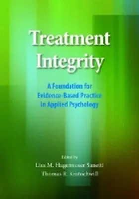 Sanetti / Kratochwill |  Treatment Integrity | Buch |  Sack Fachmedien