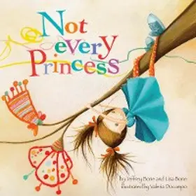 Bone |  Not Every Princess | eBook | Sack Fachmedien