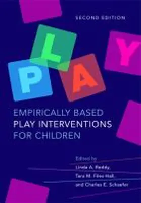 Reddy / Files-Hall / Schaefer |  Empirically Based Play Interventions for Children | Buch |  Sack Fachmedien