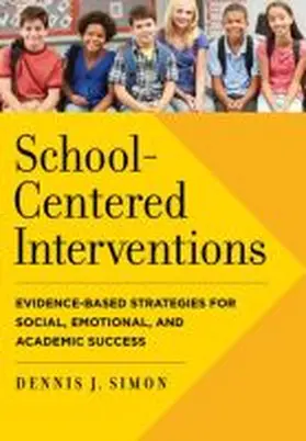 Simon |  School-Centered Interventions | Buch |  Sack Fachmedien