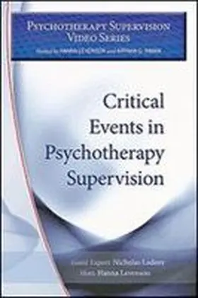 Ladany |  Critical Events in Psychotherapy Supervision | Sonstiges |  Sack Fachmedien