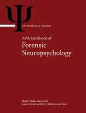 Bush / Rohling / Demakis |  APA Handbook of Forensic Neuropsychology | Buch |  Sack Fachmedien