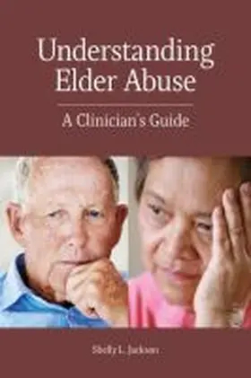  Understanding Elder Abuse | Buch |  Sack Fachmedien
