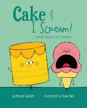 Genhart |  Cake and I Scream | Buch |  Sack Fachmedien