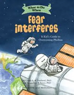 Freeland / Toner |  What to Do When Fear Interferes | Buch |  Sack Fachmedien