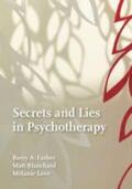 Farber / Blanchard / Love |  Secrets and Lies in Psychotherapy | Buch |  Sack Fachmedien
