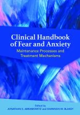 Abramowitz / Blakey | Clinical Handbook of Fear and Anxiety | Buch | 978-1-4338-3065-5 | www.sack.de