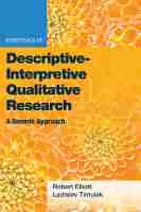 Elliott Jr / Timulak |  Essentials of Descriptive-Interpretive Qualitative Research | Buch |  Sack Fachmedien