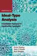 Stapley / O'Keeffe / Midgley |  Essentials of Ideal-Type Analysis: A Qualitative Approach to Constructing Typologies | Buch |  Sack Fachmedien