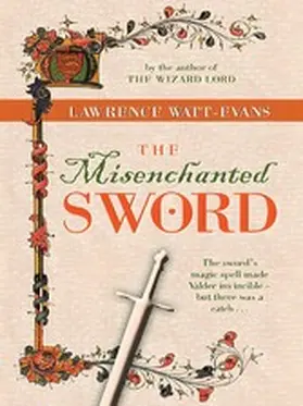Watt-Evans |  The Misenchanted Sword | eBook | Sack Fachmedien