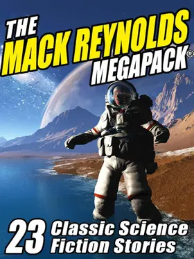 Reynolds |  The Mack Reynolds MEGAPACK® | eBook | Sack Fachmedien