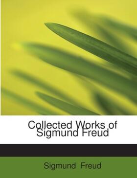 Freud | Collected Works of Sigmund Freud | Buch | 978-1-4346-4096-3 | sack.de