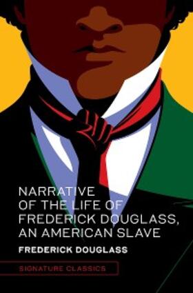 Douglass |  Narrative of the Life of Frederick Douglass, an American Slave | eBook | Sack Fachmedien