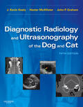 Kealy / McAllister / Graham |  Diagnostic Radiology and Ultrasonography of the Dog and Cat | Buch |  Sack Fachmedien