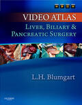 Blumgart |  Video Atlas: Liver, Biliary & Pancreatic Surgery: Expert Consult - Online and Print | Buch |  Sack Fachmedien