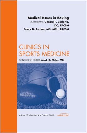 Varlotta / Jordan |  Medical Issues in Boxing, an Issue of Clinics in Sports Medicine: Volume 28-4 | Buch |  Sack Fachmedien