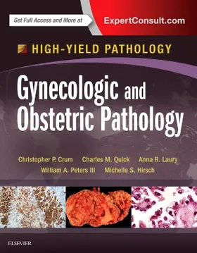 Crum / Hirsch / Peters III |  Gynecologic and Obstetric Pathology | Buch |  Sack Fachmedien