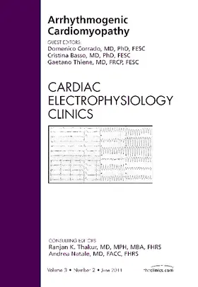 Corrado / Thiene / Basso |  Arrhythmogenic Cardiomyopathy, an Issue of Cardiac Electrophysiology Clinics | Buch |  Sack Fachmedien