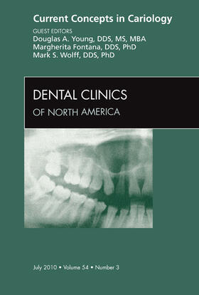 Young / Wolff / Fontana | Current Concepts in Cariology, An Issue of Dental Clinics | Buch | 978-1-4377-2440-0 | sack.de