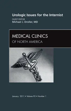 Droller |  Urologic Issues for the Internist, an Issue of Medical Clinics of North America | Buch |  Sack Fachmedien
