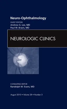 Lee / Brazis |  Neuro-Ophthalmology, an Issue of Neurologic Clinics | Buch |  Sack Fachmedien