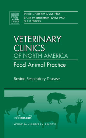 Cooper / Brodersen | Bovine Respiratory Disease, An Issue of Veterinary Clinics: | Buch | 978-1-4377-2504-9 | sack.de