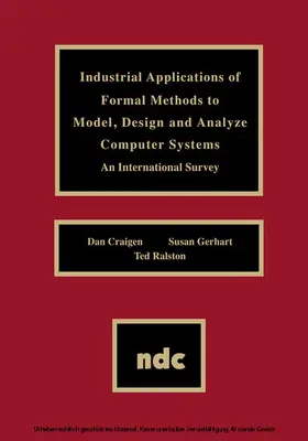 Craigen / Gerhart |  Industrial Applications of Formal Methods to Model, Design and Analyze Computer Systems | eBook | Sack Fachmedien