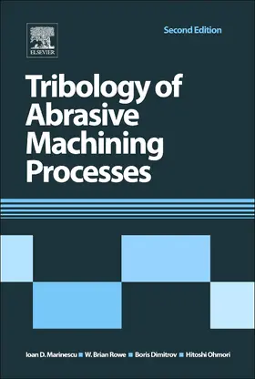 Marinescu / Rowe / Dimitrov |  Tribology of Abrasive Machining Processes | Buch |  Sack Fachmedien