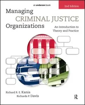 Kania / Davis | Managing Criminal Justice Organizations | Buch | 978-1-4377-3489-8 | sack.de
