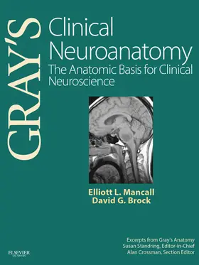 Mancall MD / Brock MD |  Gray's Clinical Neuroanatomy | eBook | Sack Fachmedien