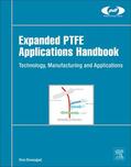 Ebnesajjad |  Expanded PTFE Applications Handbook | Buch |  Sack Fachmedien