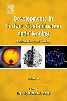 Kohli / Mittal | Developments in Surface Contamination and Cleaning - Vol 5 | Buch | 978-1-4377-7881-6 | sack.de
