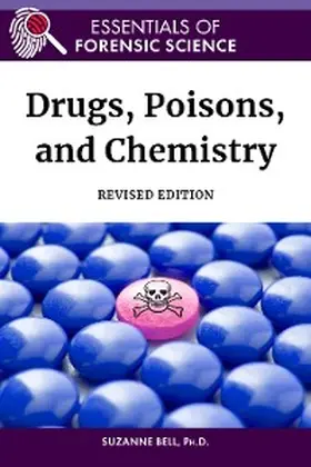 Bell, S: Drugs, Poisons, and Chemistry, Revised Edition | E-Book | sack.de
