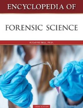 Bell | Encyclopedia of Forensic Science, Third Edition | E-Book | sack.de