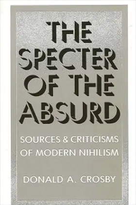 Crosby |  The Specter of the Absurd | eBook | Sack Fachmedien