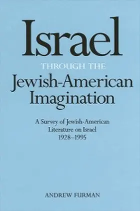 Furman |  Israel Through the Jewish-American Imagination | eBook | Sack Fachmedien
