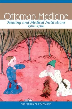 Shefer-Mossensohn |  Ottoman Medicine | eBook | Sack Fachmedien