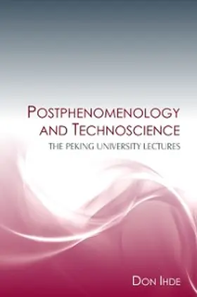 Ihde |  Postphenomenology and Technoscience | eBook | Sack Fachmedien