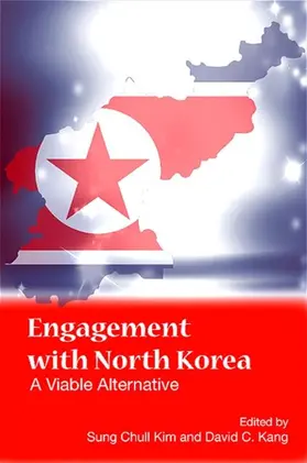 Kim / Kang |  Engagement with North Korea | eBook | Sack Fachmedien