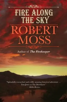 Moss |  Fire Along the Sky | eBook | Sack Fachmedien