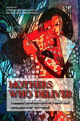 Stitt / Powell |  Mothers Who Deliver | eBook | Sack Fachmedien