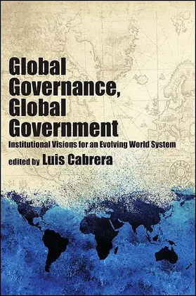 Cabrera |  Global Governance, Global Government | eBook | Sack Fachmedien