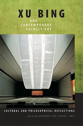 Tsao / Ames |  Xu Bing and Contemporary Chinese Art | eBook | Sack Fachmedien