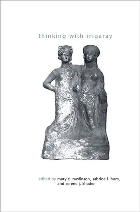 Rawlinson / Hom / Khader |  Thinking with Irigaray | eBook | Sack Fachmedien