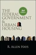 Hays |  The Federal Government and Urban Housing, Third Edition | eBook | Sack Fachmedien