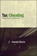 Morris |  Tax Cheating | eBook | Sack Fachmedien