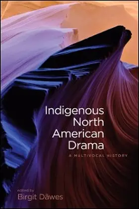 Däwes |  Indigenous North American Drama | eBook | Sack Fachmedien